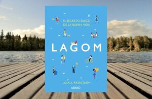 Lagom: la receta justa de la felicidad