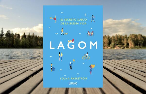 Lagom: la receta justa de la felicidad