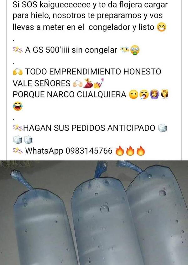 Crónica / De onda puso su anuncio de venta de "hielo caliente" y le llueven pedidos