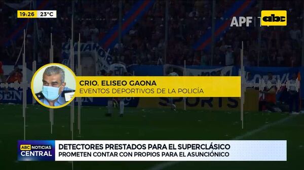Detectores prestados para el superclásico - ABC Noticias - ABC Color