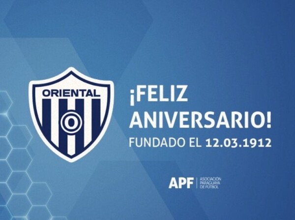 Oriental llega a los 110 años - APF
