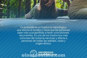 Universidad Sudamericana nos presenta datos sobre la epilepsia, un trastorno cerebral en el cual una persona tiene convulsiones