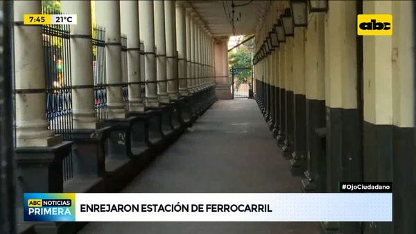 Ojo Ciudadano: Enrejaron estación del ferrocarril en Asunción - ABC Noticias - ABC Color