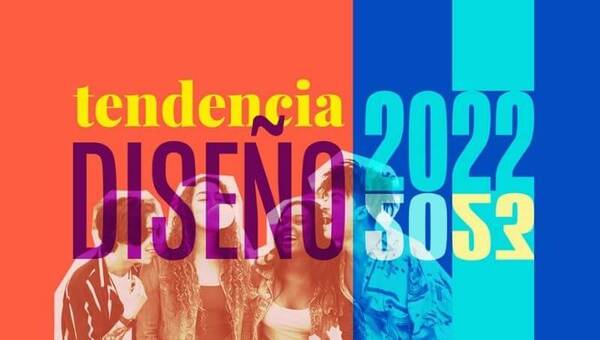 El diseño y las tendencias que marcarán lo largo del 2022 y 2023