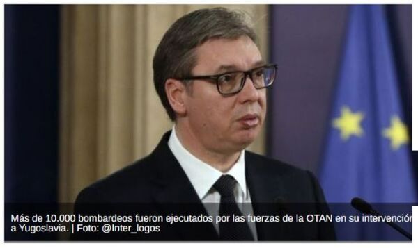 Serbia rechaza unirse a la OTAN y condena pasada intervención