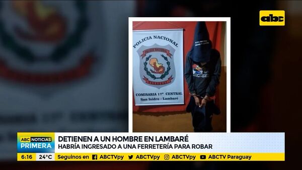 Detienen a ladrón de Ferretería en Lambaré - ABC Noticias - ABC Color