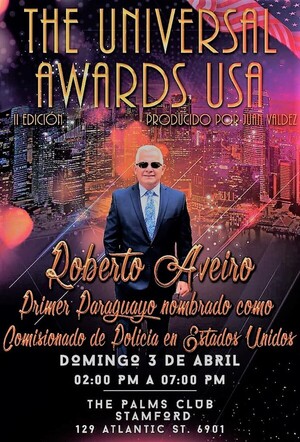 The Universal Awards USA honrará a primer paraguayo nombrado Comisionado de la Policía en Estados Unidos – La Mira Digital