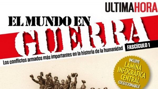 Para saber de historia, con Última Hora llega El Mundo en Guerra