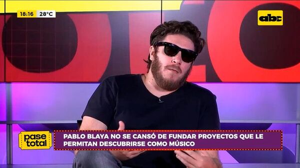 Entrevista al músico Pablo Blaya - Pase Total - ABC Color