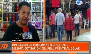 Mejora cotización del Real frente al Dólar y favorece a vendedores de CDE | Telefuturo