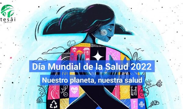 Se recuerda hoy el día mundial de la Salud bajo el lema «Nuestro Planeta, nuestra Salud»