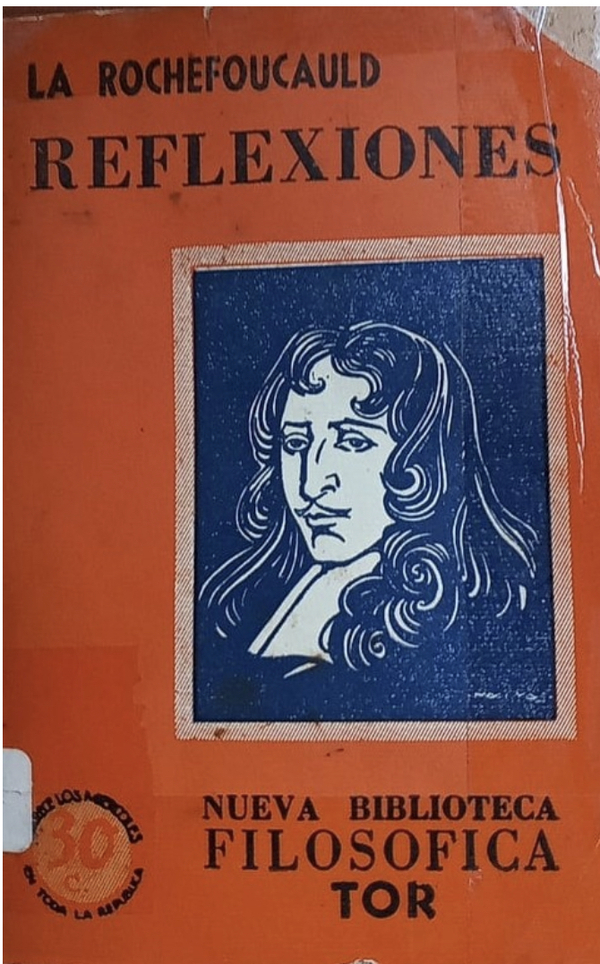 La Rochefoucauld, mi prójimo - El Trueno