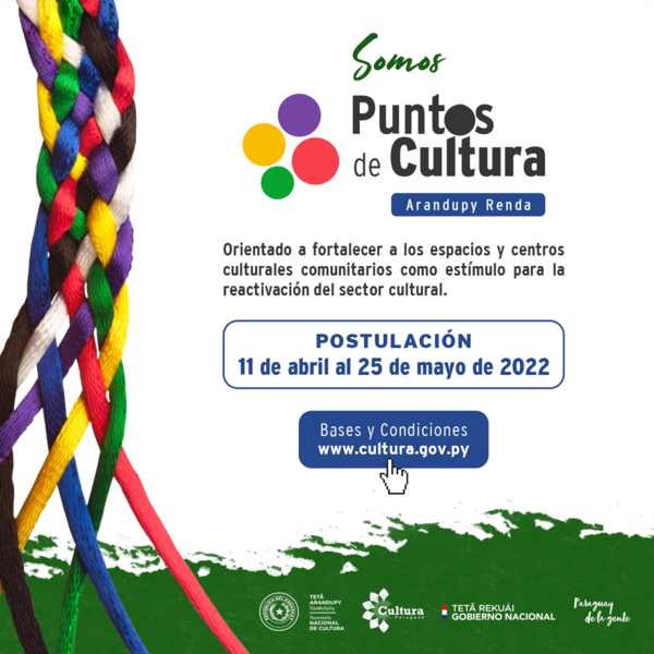 SNC habilita convocatoria para el Programa Puntos de Cultura 2022 - .::Agencia IP::.