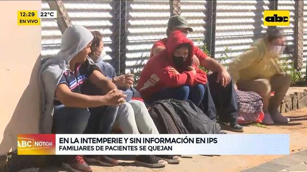 IPS: Familiares de pacientes siguen sufriendo la desidia y el frío en el Hospital Central - Nacionales - ABC Color