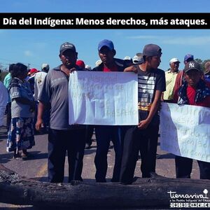 DÍA DEL INDÍGENA: MENOS DERECHOS, MÁS ATAQUES - La Voz del Norte