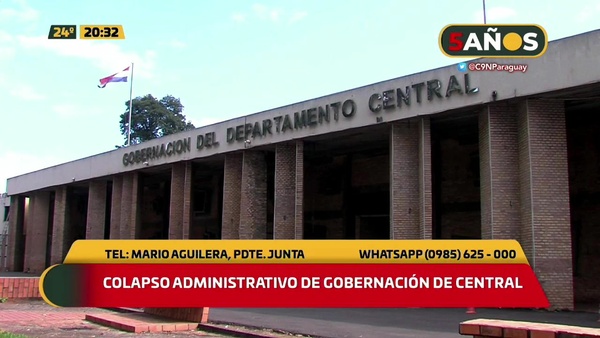 Colapso administrativo en la Gobernación de Central - C9N