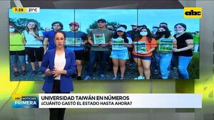 Ojo Ciudadano: Universidad de Taiwán costará al Estado paraguayo este año unos G. 6.582 millones  - ABC Noticias - ABC Color