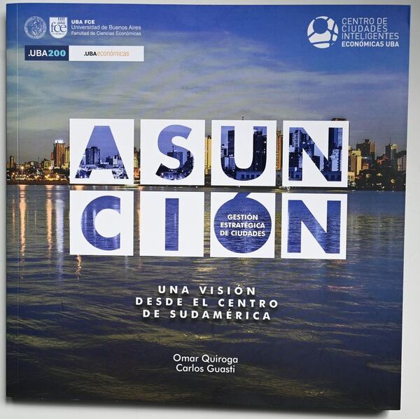 ¿Qué hacemos con Asunción? - ABC Revista - ABC Color