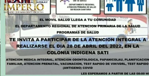 Móvil salud de la XIII Región Sanitaria atenderá comunidades indígenas vecinas - Radio Imperio
