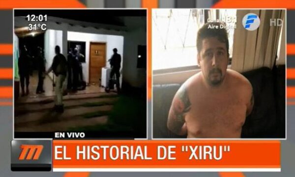 Historial de ''Xiru'', narco que habría ordenado matar a jefe policial - PARAGUAYPE.COM