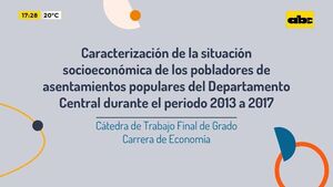 Tesis sobre la “Caracterización socioeconómica de pobladores de asentamientos del Dpto. Central” - Factor Clave - ABC Color