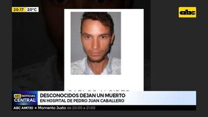 Desconocidos dejan un muerto en hospital de Pedro Juan Caballero - ABC Noticias - ABC Color
