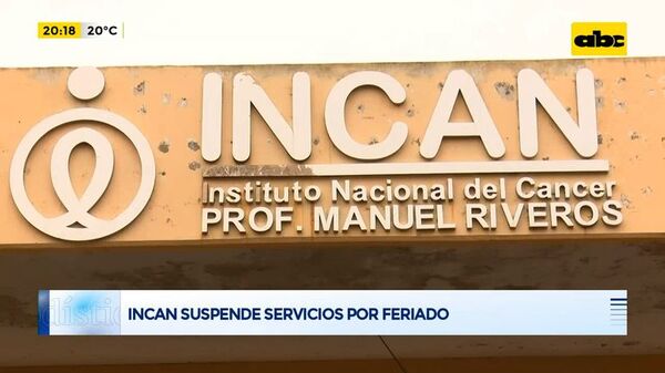 INCAN suspende servicios por feriado - ABC Noticias - ABC Color