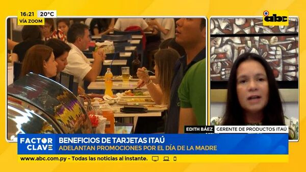 Beneficios de tarjetas Itaú: Adelantan promociones por el día de la madres - Factor Clave - ABC Color