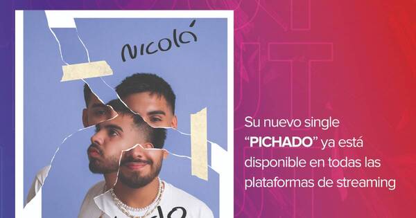 La Nación / “Pichado”: Nicolá sorprende a sus seguidores con su nueva canción