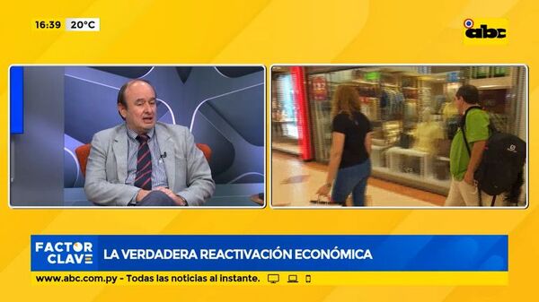 “La verdadera reactivación económica”, Análisis - Factor Clave - ABC Color