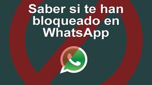 Estas son todas las formas para saber si una persona ha sido bloqueada en WhatsApp
