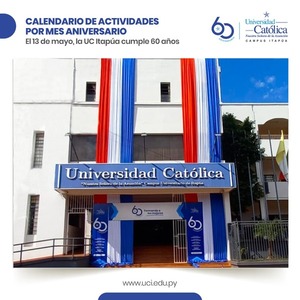 Presentan calendario de actividades por los 60 años de la UC Itapúa