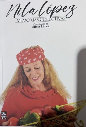Nila López en la “memoria colectiva” - Literatura - ABC Color