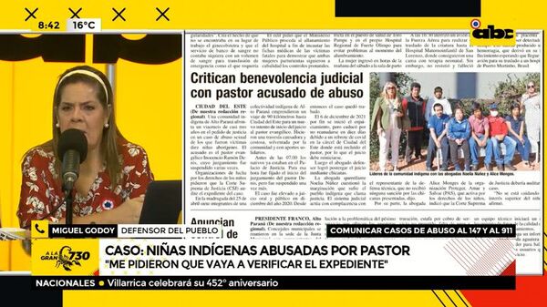Caso: niñas indígenas abusadas por pastor - ABC Noticias - ABC Color