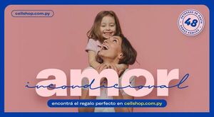 Cellshop presenta su campaña para celebrar el amor a mamá - El regalo perfecto para Mamá - ABC Color