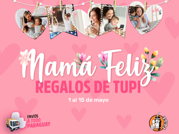 Diario HOY | Tupi prepara los mejores regalos para mamá en su día con beneficios exclusivos 