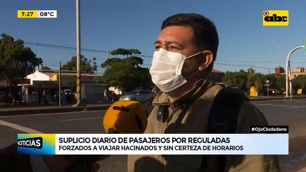 Suplicio diario de pasajeros por reguladas - ABC Noticias - ABC Color