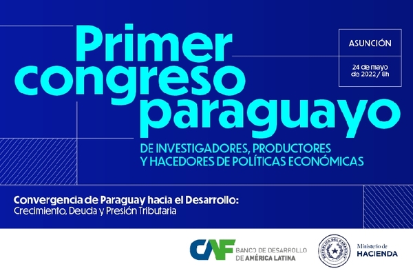 Invitan a participar del Primer Congreso Paraguayo de Política Económica - .::Agencia IP::.