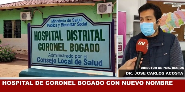 HOSPITAL DE CORONEL BOGADO CON NUEVO NOMBRE