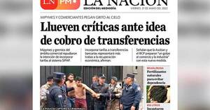 La Nación / LN PM: edición mediodía del viernes 27 de mayo