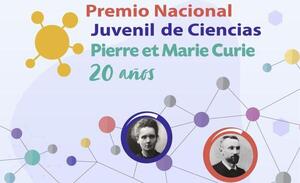 CONACYT invita a estudiantes a postular en la 20ª edición del Premio Nacional Juvenil de Ciencias “Pierre et Marie Curie”