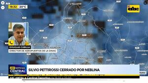 Densa neblina obliga a desviar vuelos y cerrar el aeropuerto Silvio Pettirossi - ABC Noticias - ABC Color