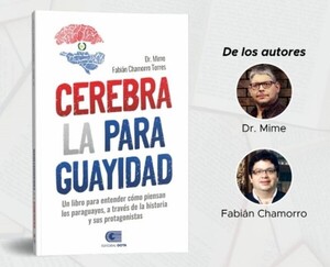 Presentarán el libro "Cerebra la paraguayidad" - El Independiente