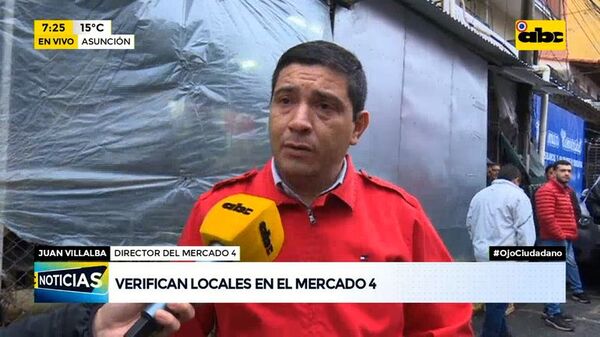 Verifican locales en el mercado 4 - ABC Noticias - ABC Color