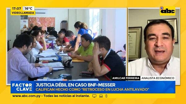 Justicia débil en caso BNF - Messer - Factor Clave - ABC Color