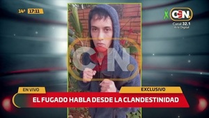 EXCLUSIVO: El Fugado habla desde la clandestinidad - C9N