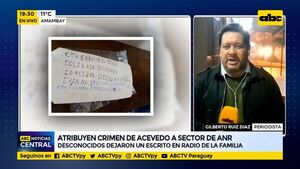Atribuyen crimen de Acevedo a sector de ANR: Desconocidos dejaron un escrito en radio de la familia	 - ABC Noticias - ABC Color