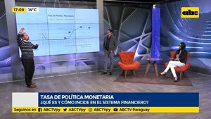 Tasa de política monetaria: ¿Qué es y cómo incide en el sistema financiero? - Enfoque económico - ABC Color