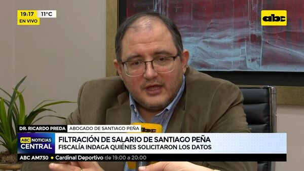 Filtración de salario de Santiago Peña: Fiscalía indaga quiénes solicitaron los datos - ABC Noticias - ABC Color