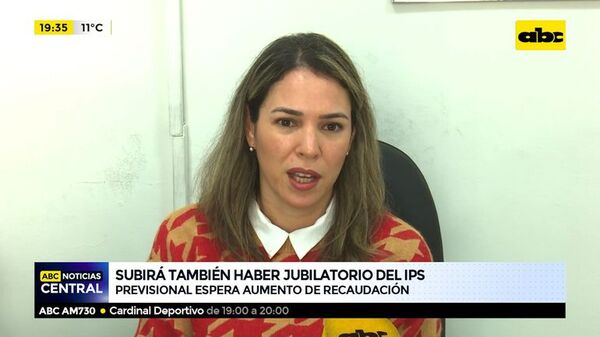 Subirá también haber jubilatorio del IPS: Previsional espera aumento de recaudación - ABC Noticias - ABC Color
